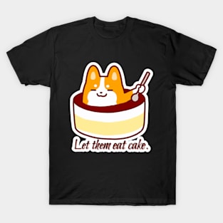 Whipple Fluffington - Let Them Eat Cake T-Shirt